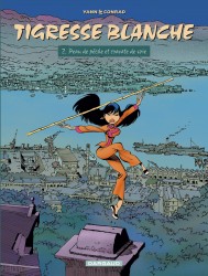 Tigresse Blanche - Cycle 1 – Tome 2