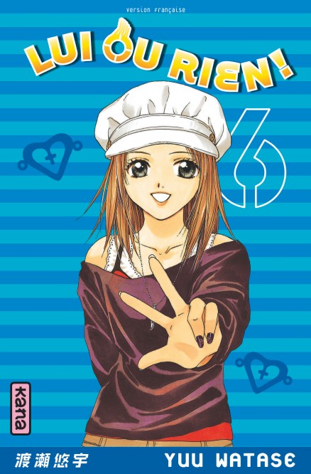 Lui ou rien (Zettai Kareshi) – Tome 6 – Lui ou rien T6 - couv