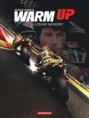 Warm up – Tome 3 – In loving memory - couv