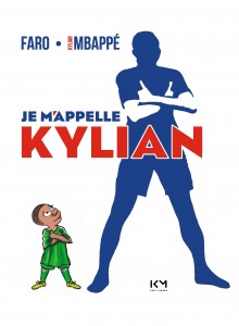 cover-comics-je-m-8217-appelle-kylian-tome-0-je-m-8217-appelle-kylian