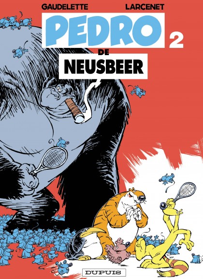 Pedro de neusbeer Tome 2 - Pedro de neusbeer 2