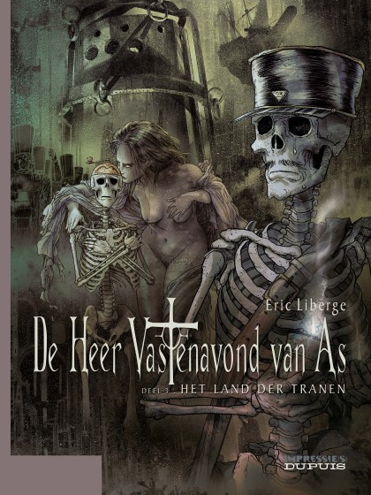 Heer vastenavond van as, de Tome 3 - Het land der tranen