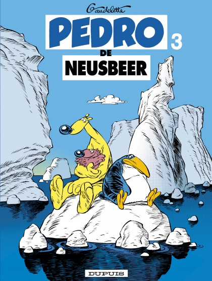Pedro de neusbeer Tome 3 - Pedro de neusbeer 3
