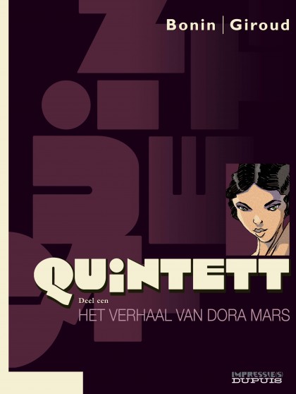 Quintett Tome 1 - Het verhaal van Dora Mars - deel 1/5
