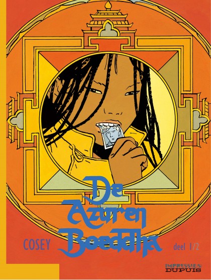 De Azuren Boeddha Tome 1 - De Azuren Boeddha - deel 1/2