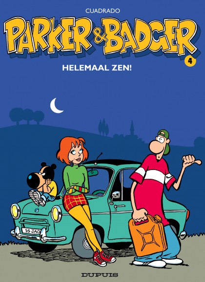 Parker & Badger Tome 4 - Helemaal zen!