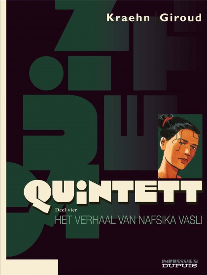 Quintett Tome 4 - Het verhaal van Nafsika Vasli - deel 4/5