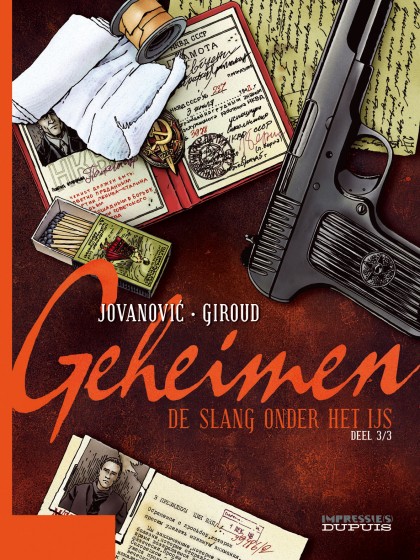 Geheimen, De Slang onder het ijs Tome 3 - Geheimen, De Slang onder het ijs, deel 3/3