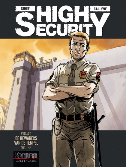 High security Tome 1 - De bewakers van de tempel - deel 1/2