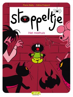 Stoppeltje Tome 2 - La Maison Brouillard