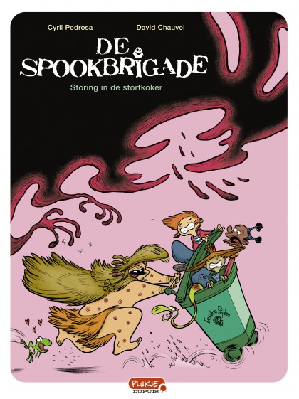 De spookbrigade  Tome 1 - Storing in de stortkoker