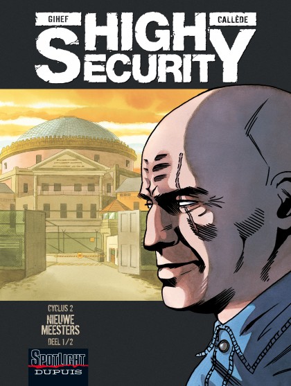 High security Tome 3 - Nieuwe meesters - deel 1/2