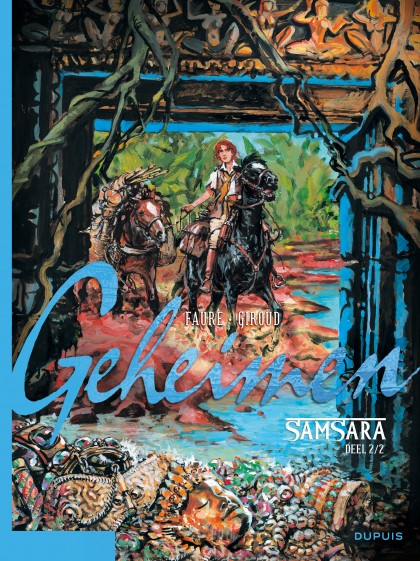 Geheimen, Samsara Tome 2 - Geheimen, Samsara, deel 2/2