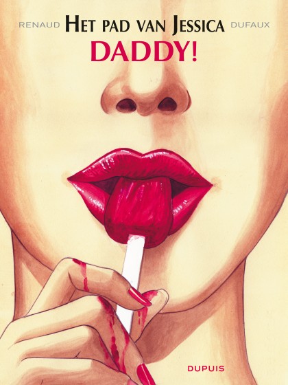 Het pad van Jessica Tome 1 - Daddy!