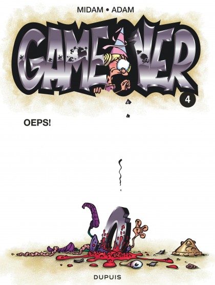 Game over Tome 4 - Oeps!