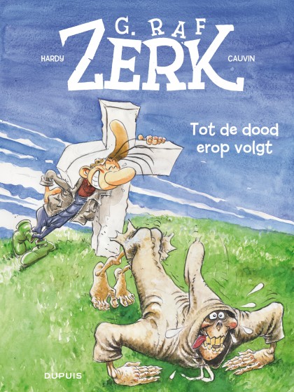 G.Raf Zerk Tome 26 - Tot de dood erop volgt
