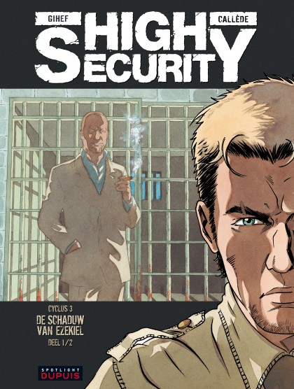 High security Tome 5 - De schaduw van Ezekiel - deel 1/2