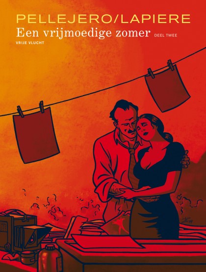 Een vrijmoedige zomer Tome 2 - Een vrijmoedige zomer - deel 2/2