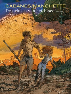 De Prinses van het bloed Tome 2 - DE PRINSES VAN HET BLOED DEEL 2/2