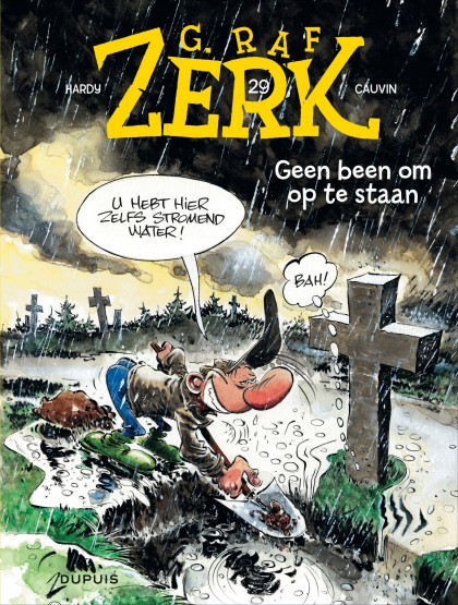 G.Raf Zerk Tome 29 - Geen been om op te staan