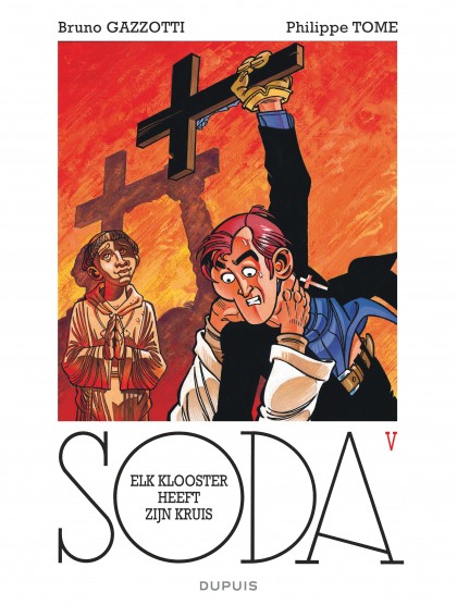 Soda - SC Tome 5 - Elk klooster heeft zijn kruis