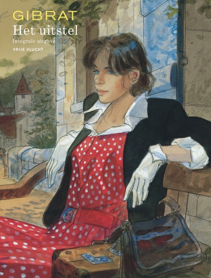 Uitstel, Het - Het uitstel (integraal)