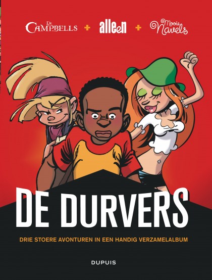 Durvers, De Tome 1 - De durvers