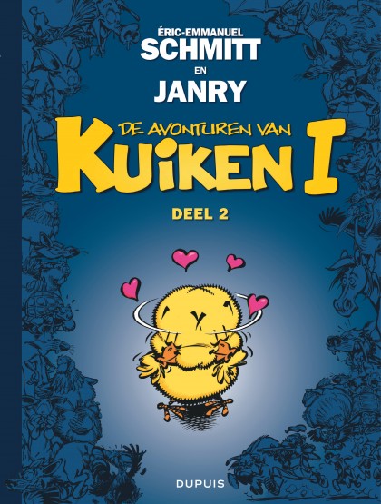 Avonturen van Kuiken I, De Tome 2 - De avonturen van Kuiken I - 2