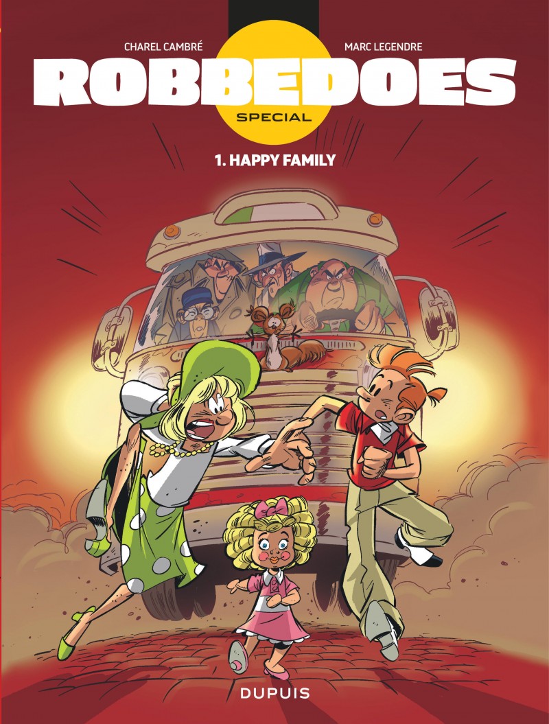 Happy Family, tome 19 van de stripreeks Robbedoes special Luxe, de Cambré Legendre DUPUIS Happy Family, tome 19 van de stripreeks Robbedoes special Luxe, de Cambré Legendre DUPUIS
