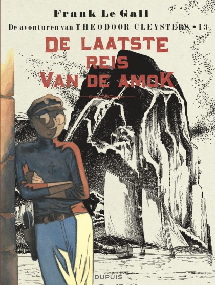 Theodoor Cleysters Tome 13 - De laatste reis van de Amok