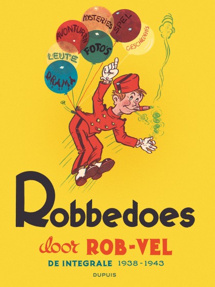 Spirou door Rob-Vel Tome 1 - Robbedoes door ... Integraal: Rob-vel