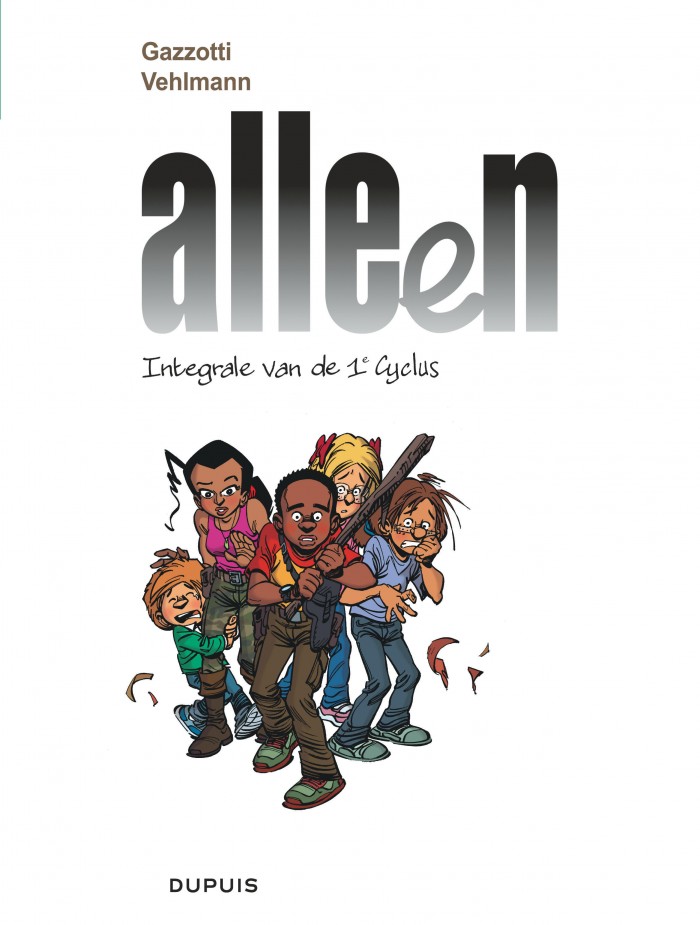 Alleen - Integraal (deel 1-5), tome 1 van de stripreeks Alleen ...