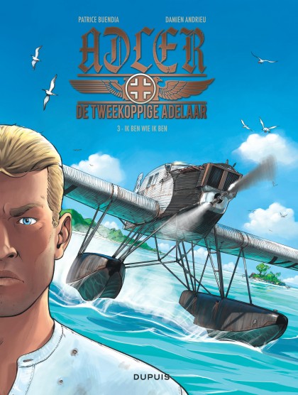 Tweekoppige adelaar (De) - Adler - HC Tome 3 - Ik ben wie ik ben