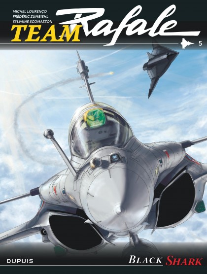 Team Rafale Tome 5 - Black Shark