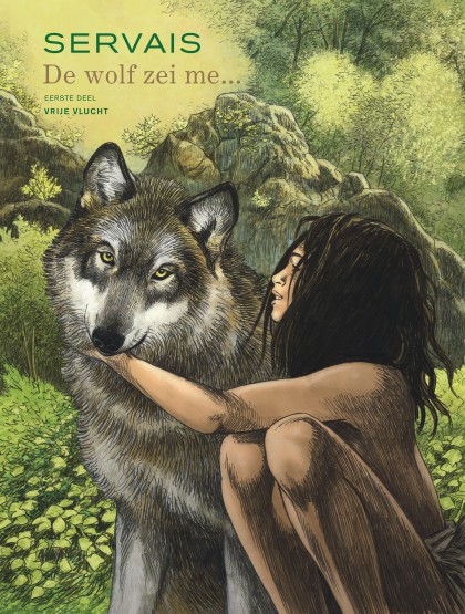 Le loup m'a dit Tome 1 - De wolf zei me ... 1/2