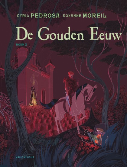 Gouden eeuw, De Tome 2 - De gouden eeuw 2/2
