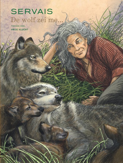 Le loup m'a dit Tome 2 - De wolf zei me ... 2/2