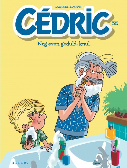 Cédric - new look Tome 35 - Nog even geduld, knul