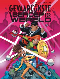 Het gevaarlijkste beroep ter wereld Tome 2 - Le temps suspendu