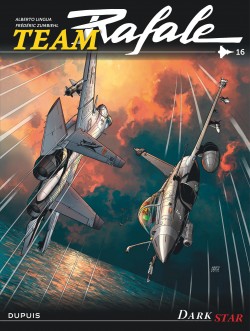 Team Rafale Tome 16 - Dark Star