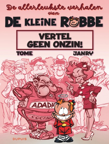 De leukste verhalen van kleine Robbe Tome 1 - Le Petit Spirou - Chouettes histoires 1