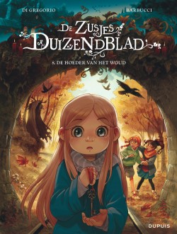 Les s&oelig;urs Grémillet Tome 8 - Le gardien de la forêt