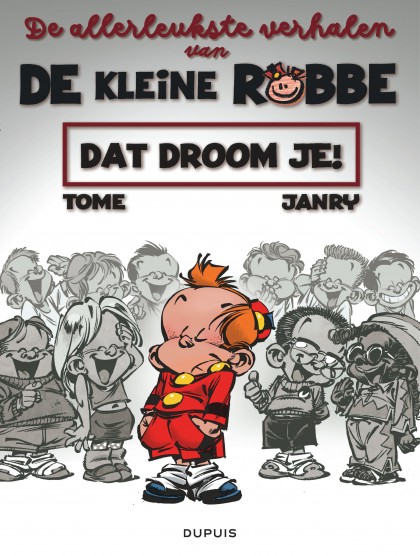 De leukste verhalen van kleine Robbe Tome 2 - Leukste verhalen kleine Robbe 2