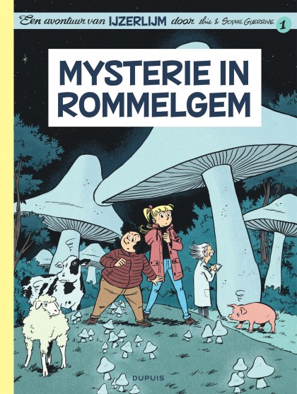Ijzerlijm Tome 1 - Mysterie in Rommelgem