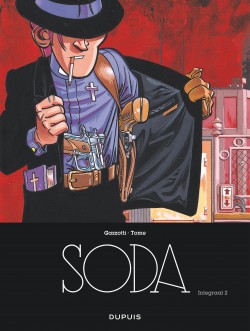 Soda integraal Tome 2 - Soda - L'intégrale - Volume 2