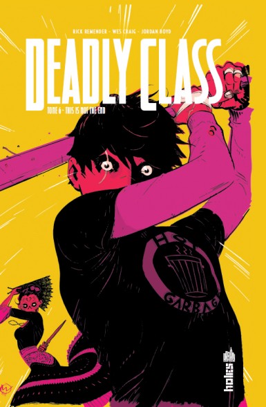 Couverture : Deadly class, tome 6 : This is not the end