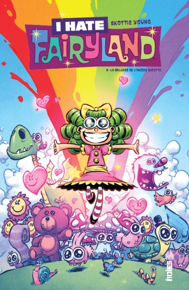 Couverture : I hate Fairyland, tome 3 : La ballade de l'amère sucette