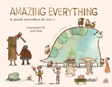 Couverture : Amazing everything : le monde merveilleux de Scott C.