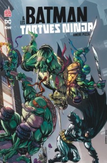 BATMAN & LES TORTUES NINJA – Tome 1