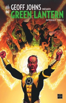 Geoff Johns présente Green Lantern Intégrale – Tome 2
